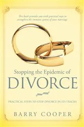 Book cover of Stopping the Epidemic of Divorce by Barry Cooper