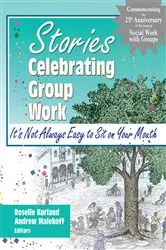 Book cover of Stories Celebrating Group Work by Roselle Kurland