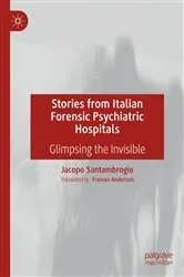 Book cover of Stories from Italian Forensic Psychiatric Hospitals by Jacopo Santambrogio