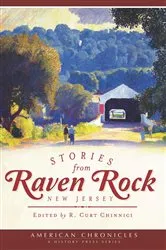 Book cover of Stories from Raven Rock, New Jersey by R. Curt Chinnici