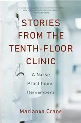 Book cover of Stories from the Tenth-Floor Clinic by Unknown