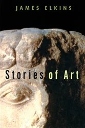 Book cover of Stories of Art by James Elkins
