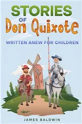 Book cover of Stories of Don Quixote by James Baldwin