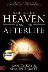 Book cover of Stories of Heaven and the Afterlife by Randy Kay