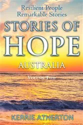 Book cover of Stories of HOPE Australia Resilient People Remarkable Stories (2nd ed.) by Atherton, kerrie, A