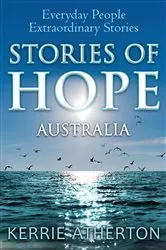 Book cover of Stories of HOPE Australia by Kerrie Atherton