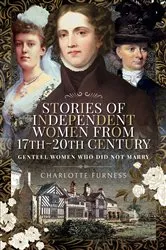 Book cover of Stories of Independent Women from 17th–20th Century by Unknown
