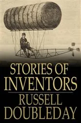 Book cover of Stories of Inventors by Russell Doubleday