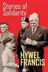 Book cover of Stories of Solidarity by Hywel Francis