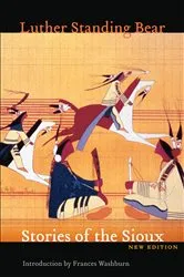 Book cover of Stories of the Sioux by Luther Standing Bear