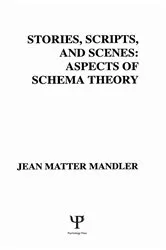 Book cover of Stories, Scripts, and Scenes by J. M. Mandler