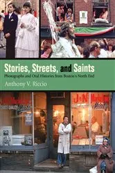 Book cover of Stories, Streets, and Saints by Anthony V. Riccio