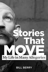 Book cover of Stories That Move by Bill Berry