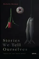 Book cover of Stories We Tell Ourselves by Richard Holloway