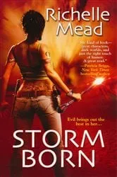 Book cover of Storm Born by Richelle Mead