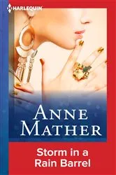 Book cover of Storm in a Rain Barrel by Anne Mather