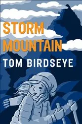 Book cover of Storm Mountain by Tom Birdseye