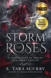 Book cover of Storm of Roses (2nd ed.) by E. Tara Scurry