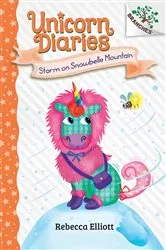 Book cover of Storm on Snowbelle Mountain: A Branches Book (Unicorn Diaries #6) by Rebecca Elliott