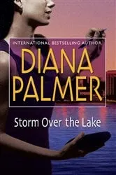 Book cover of Storm Over the Lake by Diana Palmer