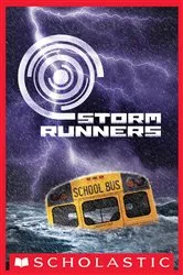 Book cover of Storm Runners (The Storm Runners Trilogy, Book 1) by Roland Smith