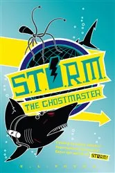 Book cover of S.T.O.R.M. - The Ghostmaster by E. L. Young