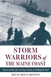 Book cover of Storm Warriors of the Maine Coast by Richard Parsons