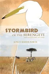 Book cover of Stormbird of the Serengeti by Joyce Porte