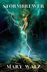 Book cover of Stormbrewer by Mary Walz