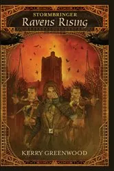 Book cover of Stormbringer lll: Ravens Rising by Kerry Greenwood