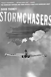Book cover of Stormchasers: The Hurricane Hunters and Their Fateful Flight into Hurricane Janet by David Toomey