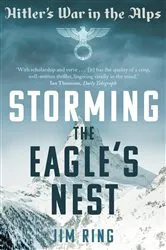Book cover of Storming the Eagle's Nest by Jim Ring