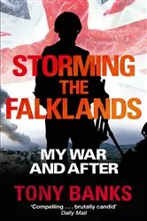 Book cover of Storming The Falklands by Tony Banks