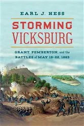 Book cover of Storming Vicksburg by Earl J. Hess