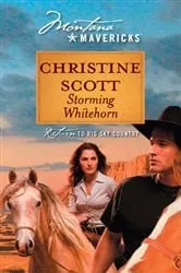 Book cover of Storming Whitehorn by Christine Scott