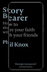 Book cover of Story Bearer by PHIL KNOX