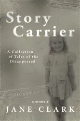Book cover of Story Carrier by Jane Clark