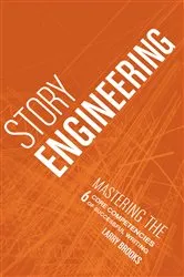 Book cover of Story Engineering by Larry Brooks