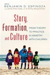 Book cover of Story, Formation, and Culture by Benjamin D. Espinoza