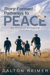 Book cover of Story-Formed Pathways to Peace (2nd ed.) by Dalton Reimer
