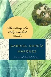 Book cover of Story of a Shipwrecked Sailor by Gabriel García Márquez