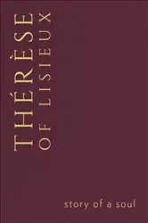 Book cover of Story of a Soul by Thérèse of Lisieux
