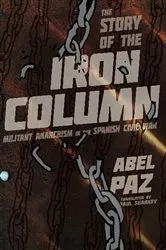 Book cover of Story of the Iron Column by Abel Paz