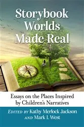 Book cover of Storybook Worlds Made Real by Kathy Merlock Jackson