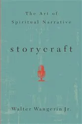 Book cover of Storycraft by Walter Wangerin