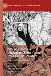 Book cover of Storying Plants in Australian Children’s and Young Adult Literature by Melanie Duckworth