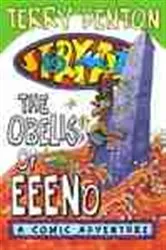 Book cover of Storymaze 6 - The Obelisk of Eeeno by Terry Denton