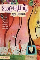 Book cover of Storytelling Art Studio by Cathy Nichols