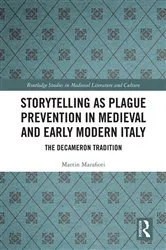 Book cover of Storytelling as Plague Prevention in Medieval and Early Modern Italy by Martin Marafioti