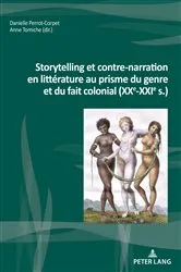 Book cover of Storytelling et contre-narration en littérature au prisme du genre et du fait colonial (XXe-XXIe s.) by Danielle Perrot-Corpet